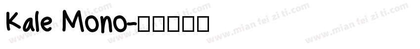 Kale Mono字体转换